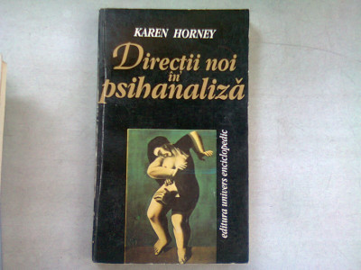 DIRECTII NOI IN PSIHANALIZA - KAREN HORNEY foto