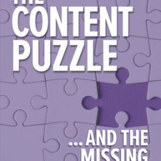 The Content Puzzle: ...and the Missing Piece