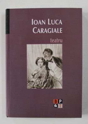 TEATRU de IOAN LUCA CARAGIALE , 2007 foto