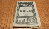 MAXIM GORCHI - CONOVALOV - Editura Minerva, Biblioteca Minervei No. 74, 1910, 92 p.; dim.: 15.5x10.0/0.5 cm.