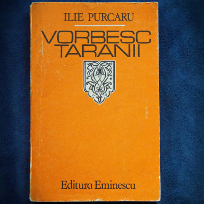 VORBESC TARANII - ILIE PURCARU foto