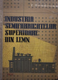 Industria semifabricatelor superioare din lemn