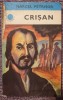 Crisan, Marcel Petrisor, Ed Albatros 1977, 244 pagini, stare f buna