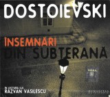 Fyodor Dostoevsky &Icirc;n Lectura Lui Răzvan Vasilescu - &Icirc;nsemnări &Icirc;n Subterană, 2xCD