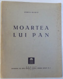 MOARTEA LUI PAN de AUREL MARIN , 1941