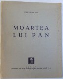 MOARTEA LUI PAN de AUREL MARIN , 1941