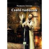 Csal&oacute; tud&oacute;sok - Nemere Istv&aacute;n