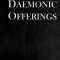 Daemonic Offerings