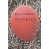 Hepiend - Jaroslava Blažkov&aacute;