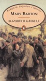 Elizabeth Cleghorn Gaskell - Mary Barton
