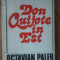 Don Quijote In Est - Octavian Paler ,519376