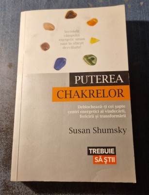 Puterea Chakrelor Susan Shumsky foto