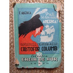 Felix Aderca Vreți să descoperim America? Cristofor Columb desene Gh. Labin