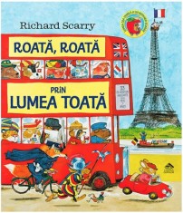 Roata roata prin lumea toata - Cartea copiilor