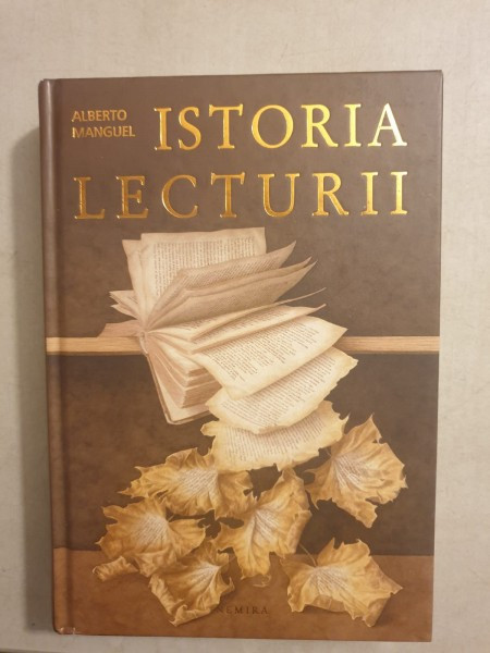 Alberto Manguel - Istoria lecturii