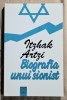 Biografia unui sionist - Itzhak Artzi Contine dedicatie, data si semnatura autorului