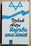 Biografia unui sionist - Itzhak Artzi Contine dedicatie, data si semnatura autorului