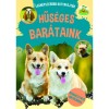 Hűs&eacute;ges bar&aacute;taink