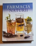 Farmacia naturii &ndash; Ed. Reader&rsquo;s Digest, 2007