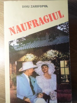 NAUFRAGIUL-DINU ZARIFOPOL foto