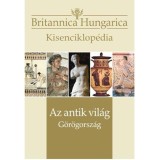 Az antik vil&aacute;g - G&ouml;r&ouml;gorsz&aacute;g - Britannica Hungarica kisenciklop&eacute;dia - N&aacute;dori Attila