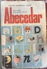 ABECEDAR 1991,EDITURA DIDACTICA SI PEDAGOGICA/MARIA GIURGEA si MARIA GEORGESCU-BOSTINA/ CARTONAT FOLOSIT, FARA LIPSURI/ PRET !, Clasa 1, Limba Romana