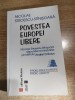Povestea Europei libere - Nicolae Stroescu-Stinisoara raspunde la intrebarile jurnalistului Andrei Craciun (Editura Vremea, 2015)