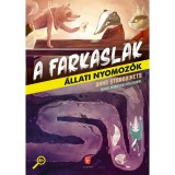 A farkaslak - &Aacute;llati nyomoz&oacute;k 1. - Anna Starobinets