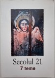 Secolul 21: 7 Teme (7-12/2009) - Revista culturala - Carti, anticariat, stare buna