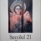 Secolul 21. 7 teme (7-12/2009)
