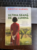 Kristin Harmel Ultima geana de lumina