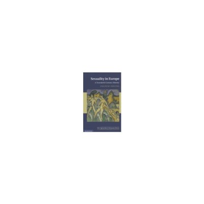 Sexuality in Europe: A Twentieth-Century History foto