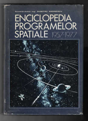 Dumitru Andreescu - Enciclopedia programelor spatiale, vol 1, 2, 1979, 1980 foto