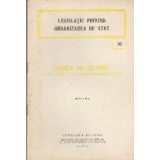 Legislatie privind organizarea de stat. Legea Nr. 32/1977