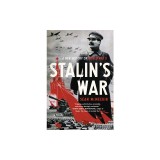 Stalin's War: A New History of World War II