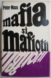 Mafia si Mafiotii: Memoriile lui Joseph Valachi de Peter Maas - Carte Noua/Anticariat