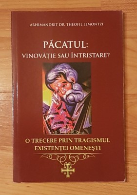 Pacatul: vinovatie sau intristare de Arhim. Dr. Theofil Lemontzi foto