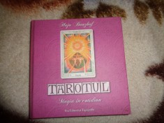 Tarotul - magia in cotidian - Hajo Banzhaf / 174 pagini ( Predare personala Bucuresti. Nu trimit prin curierat )