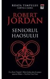 Seniorul haosului. Seria Roata timpului Vol.6 - Robert Jordan, 2021