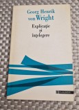 Explicatie si intelegere Georg Henrik von Wright