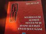 SCRIITORI ȘI ARTIȘTI MODERNI ȘI AVANGARDIȘTI EVREI ȘI ROM&Acirc;NI - EMIL NICOLAE, EDITURA HASEFER 2022, 218 PAG