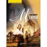 Mara - Ioan Slavici - Editura Gramar