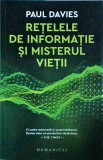 Paul Davies - Retelele de informatie si misterul vietii