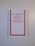 BRUNO SAU DESPRE PRINCIPIUL DIVIN SI PRINCIPIUL NATURAL AL LUCRURILOR de F.W.J. SCHELLING , 1995 , MINIMA UZURA