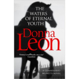 The Waters of Eternal Youth - Donna Leon, 2017