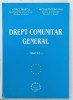 DREPT COMUNITAR GENERAL , TRATAT de VIOREL MARCU si NICOLETA DIACONU , 2002 , PREZINTA SUBLINIERI *