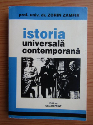 Istoria Universala contemporana vol. 2/ Zorin Zamfir foto