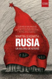 Rusia. Un mileniu de istorie &ndash; Martin Sixsmith