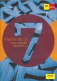 Matematică. Cartea elevului. Clasa a VII-a. - Paperback brosat - Cătălin Stănică, Ioan Balica, Marius Perianu - Art Klett, Clasa 7, Matematica