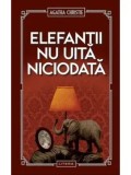 Cumpara ieftin Elefantii nu uita niciodata/Agatha Christie